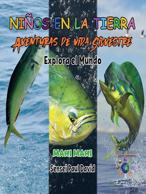 cover image of Explora el Mundo Mahi Mahi: Costa Rica